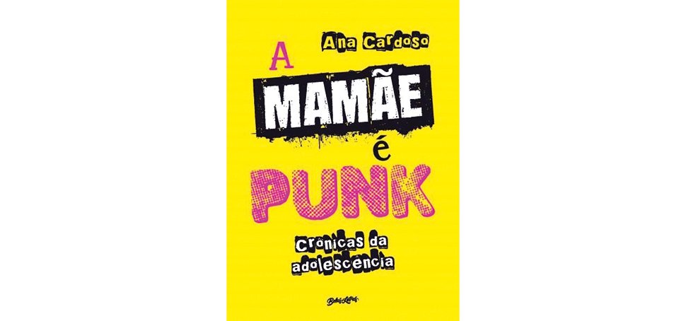 Livro: A mamãe é punk