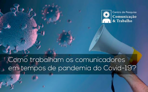 Pesquisa mostra o trabalho dos comunicadores durante a pandemia de Covid-19 no Brasil
