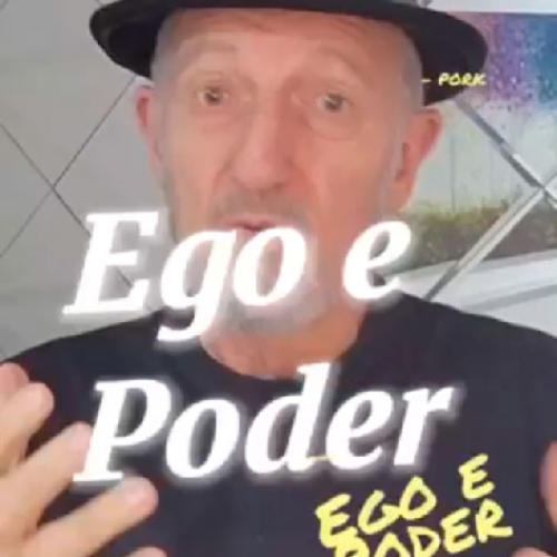 A Luta Entre o Ego e o Poder