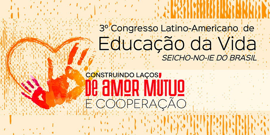 Seicho-No-Ie do Brasil promove evento de grande significado para a educação brasileira