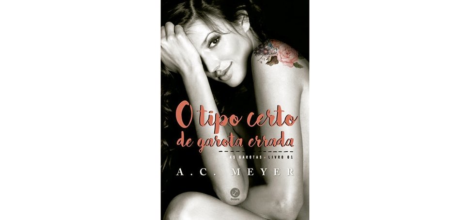 Livro: O tipo certo de garota errada