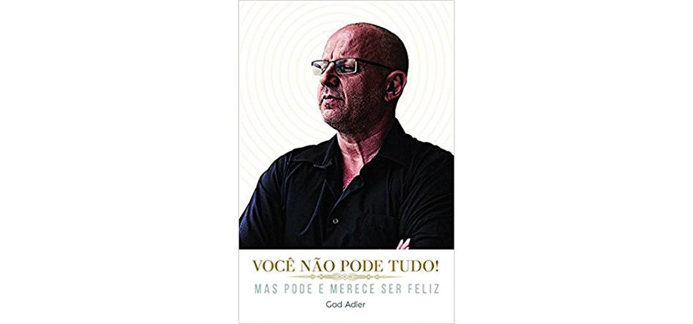 Livro: Você não pode tudo!