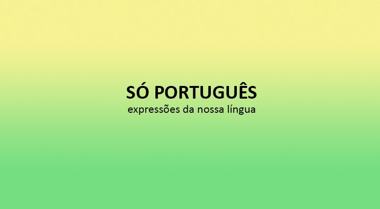 Origem das Expressões