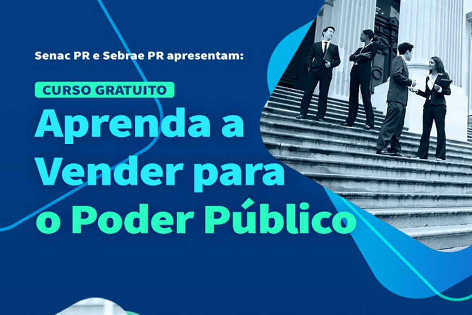 Senac e Sebrae/PR capacitam pequenas empresas para licitações públicas