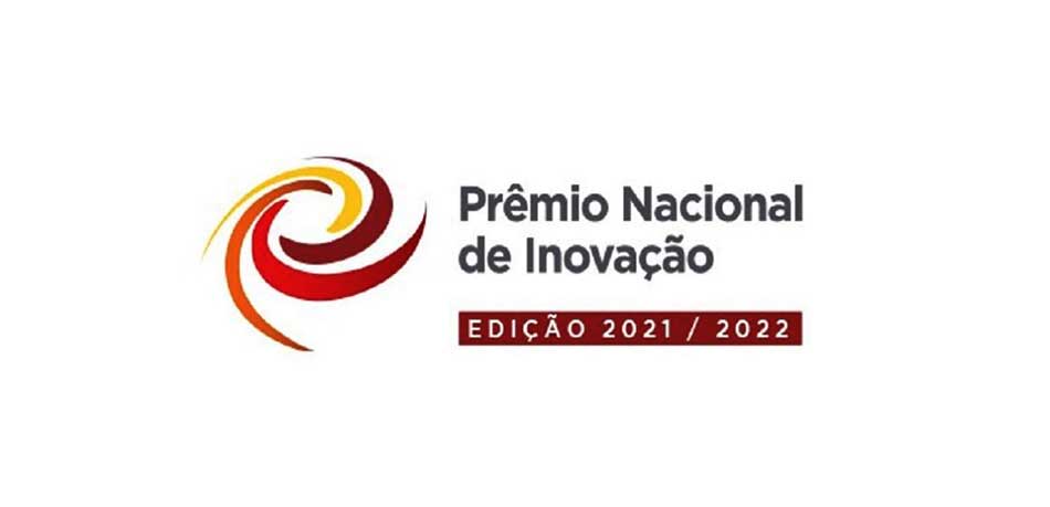 Últimos dias para inscrição no Prêmio Nacional de Inovação