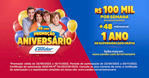 Aniversário Condor tem R$100 mil por semana mais 48 prêmios de 1 ano de supermercado grátis