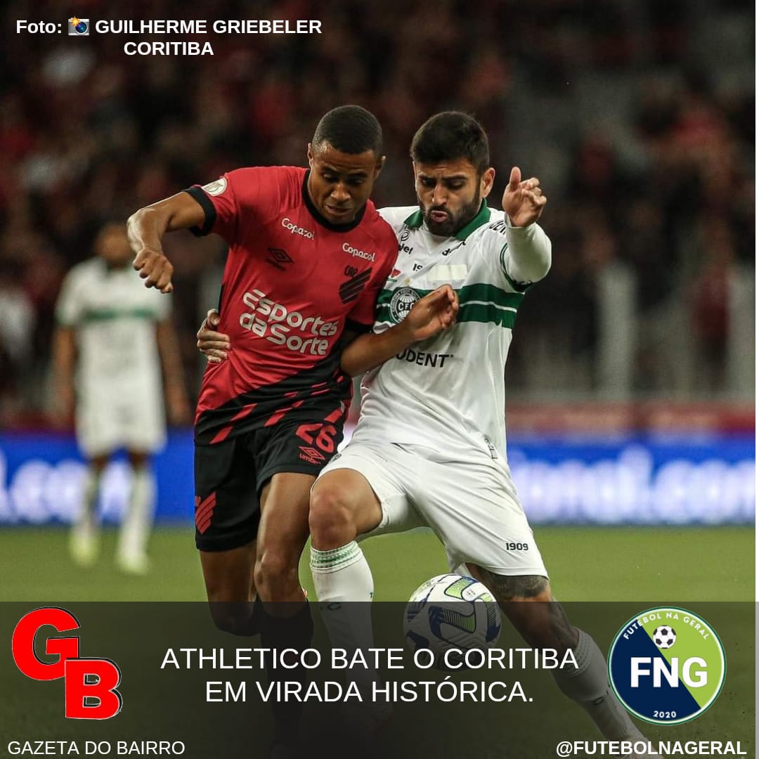 ATHLETICO BATE O CORITIBA EM VIRADA HISTÓRICA