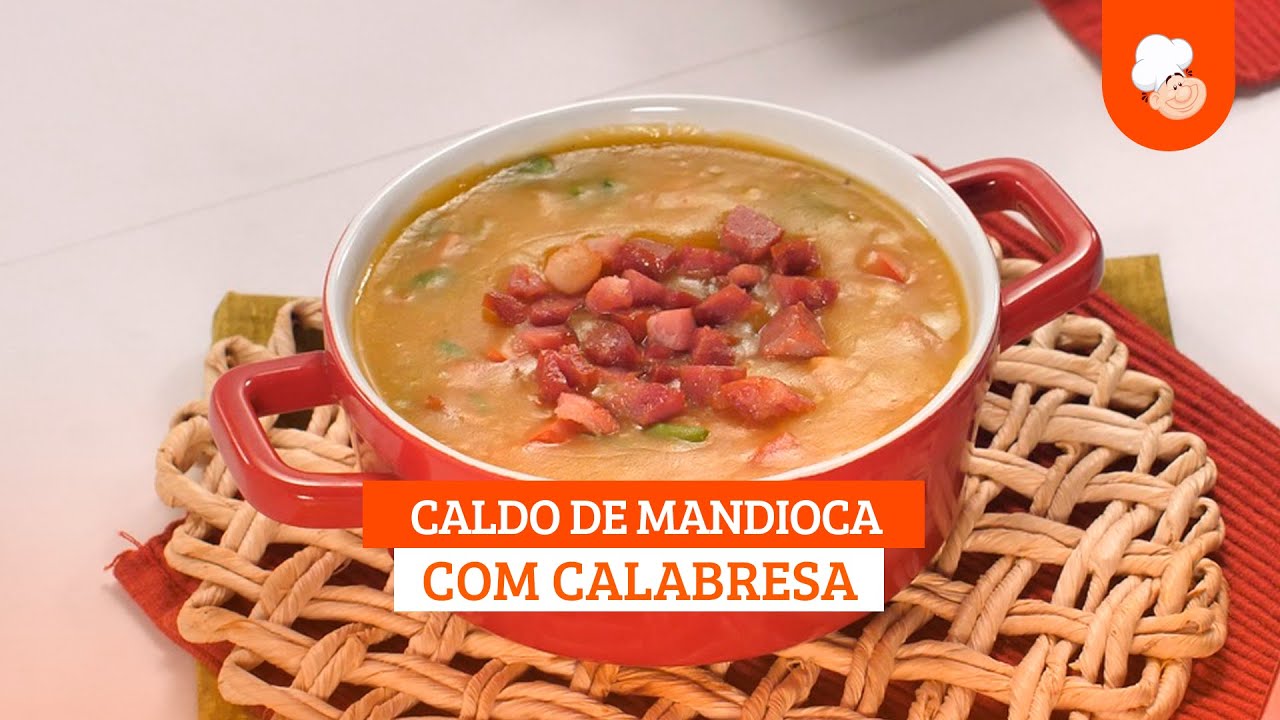 Caldo de mandioca com calabresa[Vídeo Receita]