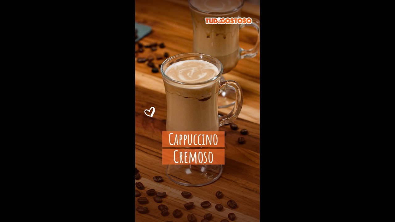 Cappuccino Cremoso [Vídeo Receita]