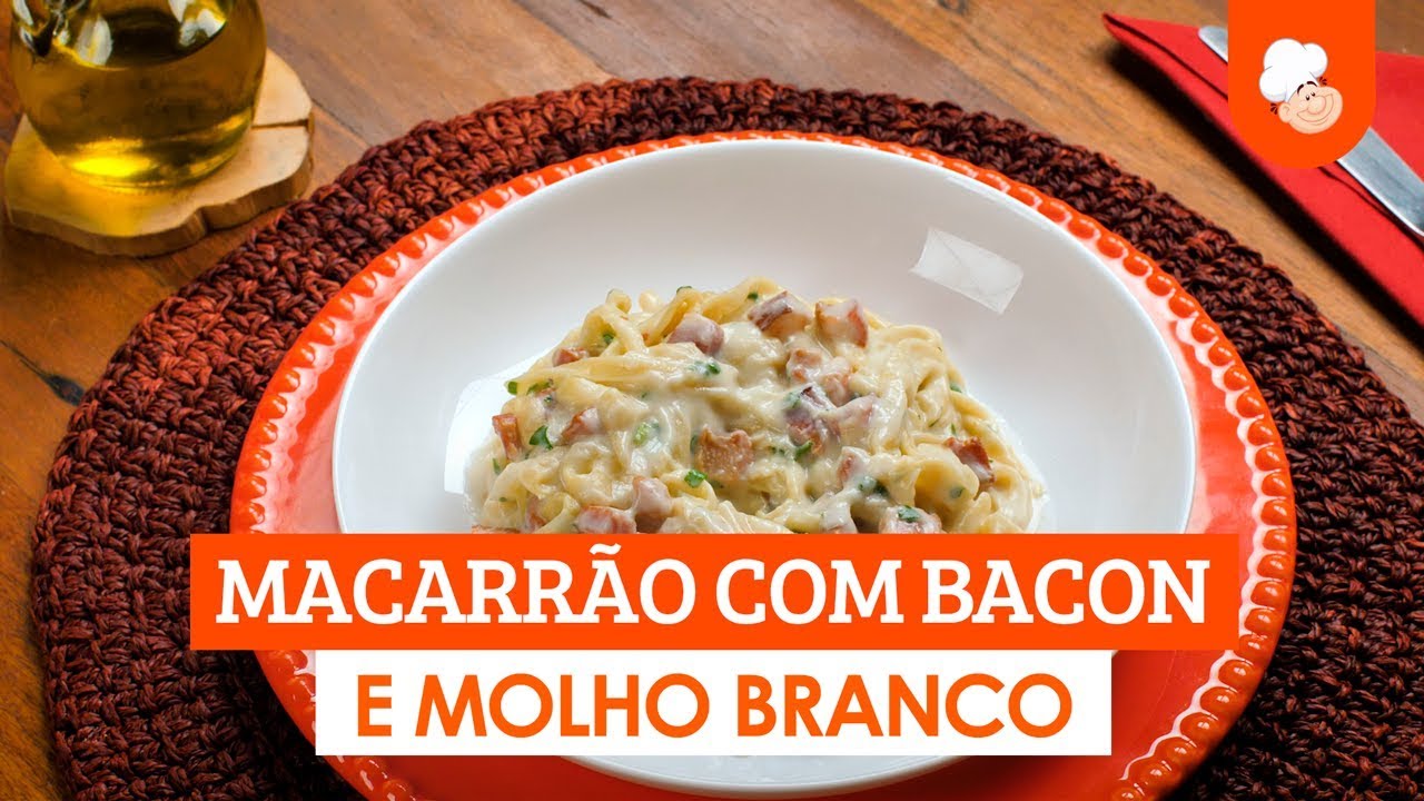 Macarrão com bacon e molho branco [Vídeo Receita]