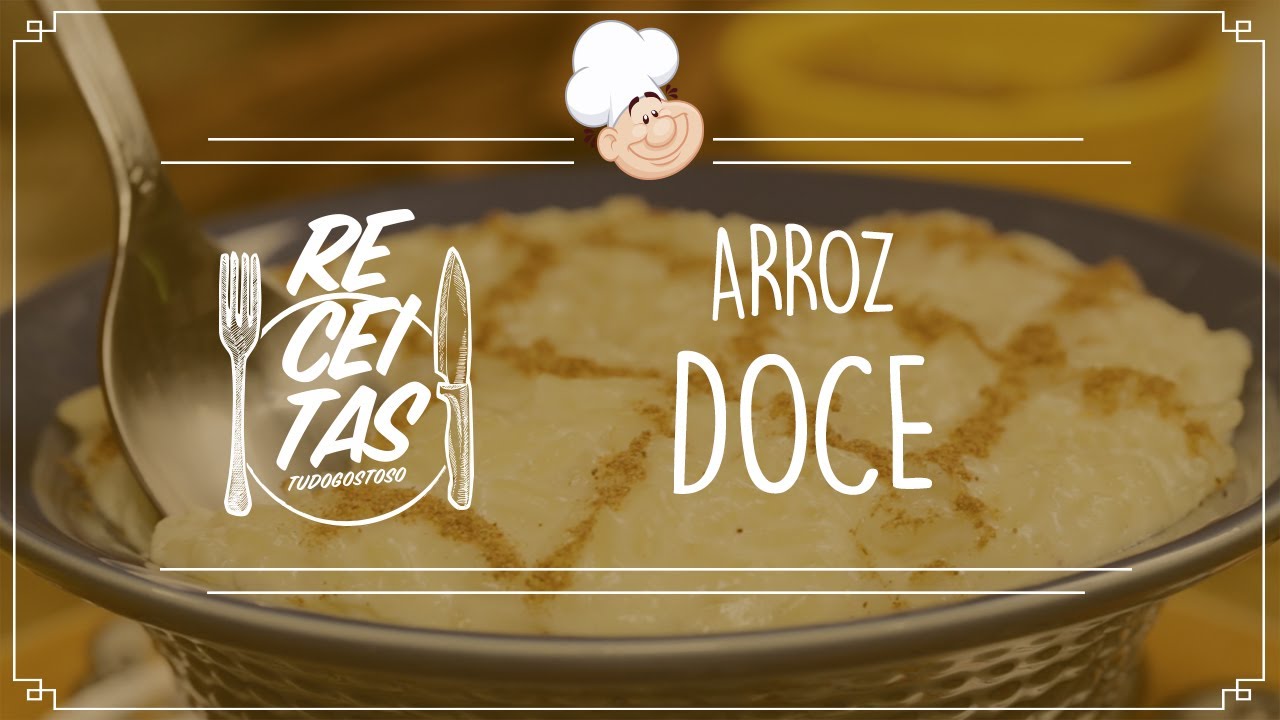 Arroz-doce [Vídeo Receita]