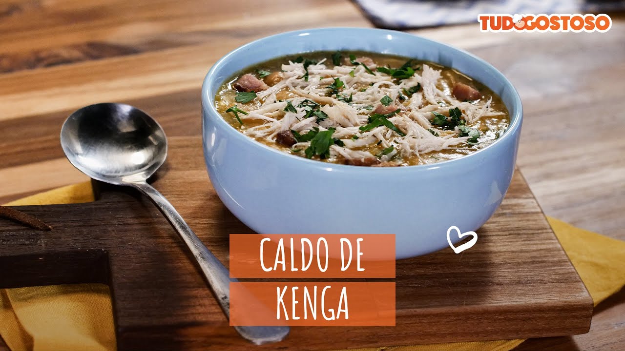 Caldo de Kenga [Vídeo Receita]