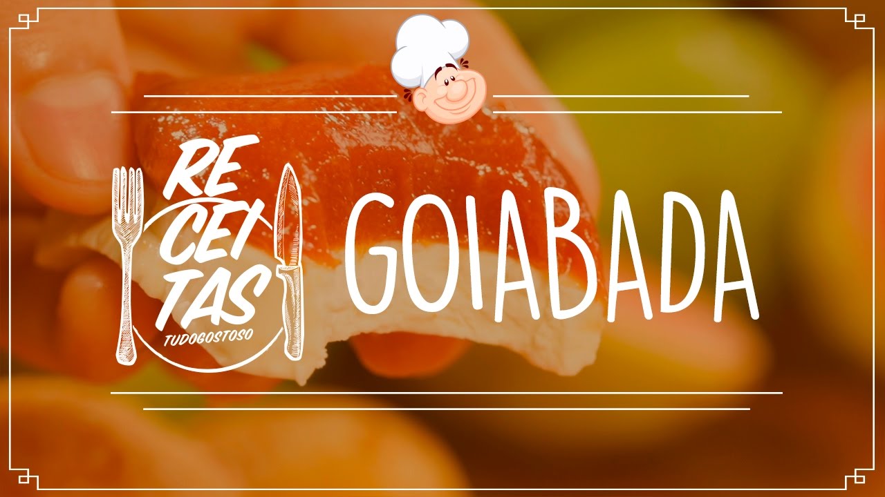 Goiabada [Vídeo Receita]