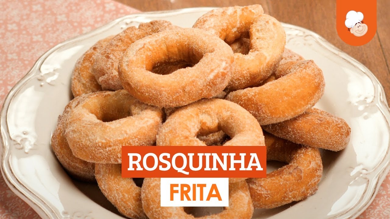 Rosquinha frita [Vídeo Receita]