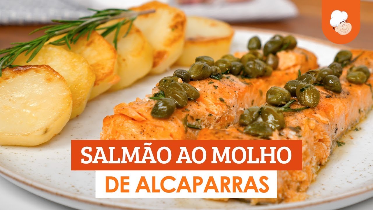 Salmão ao molho de alcaparras [Vídeo Receita]