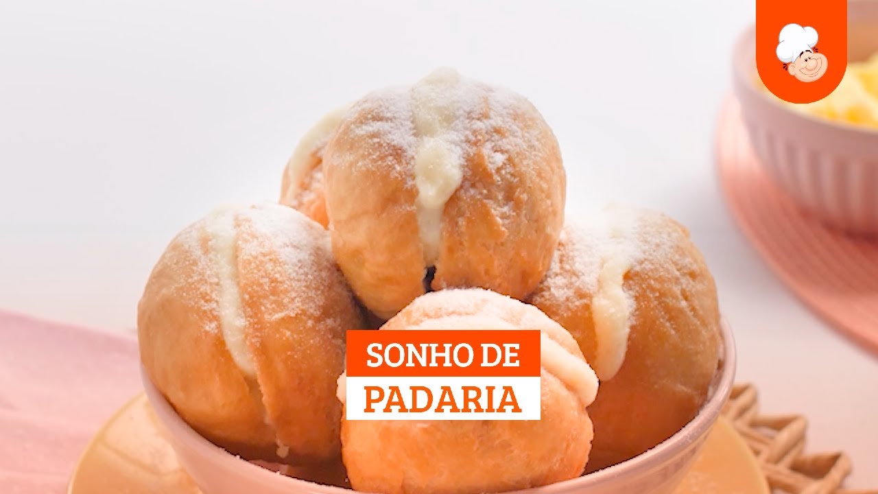 Sonho de padaria [Vídeo Receita]