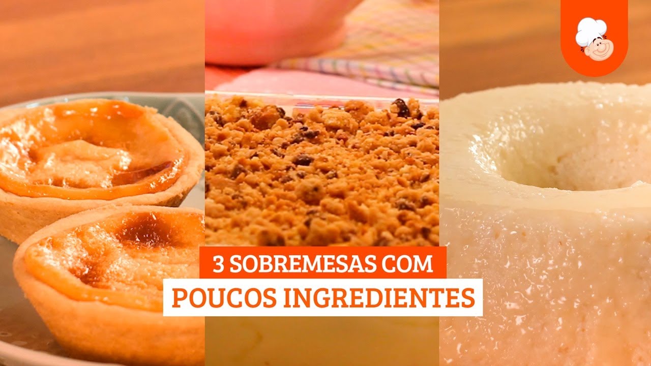 Sobremesas com poucos ingredientes [Vídeo Receita]