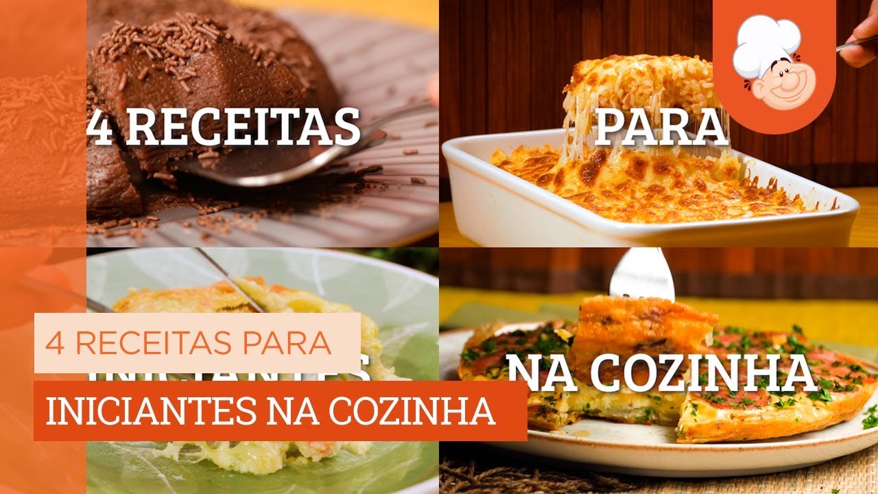 4 Receitas para Iniciantes na Cozinha [Vídeo Receita]