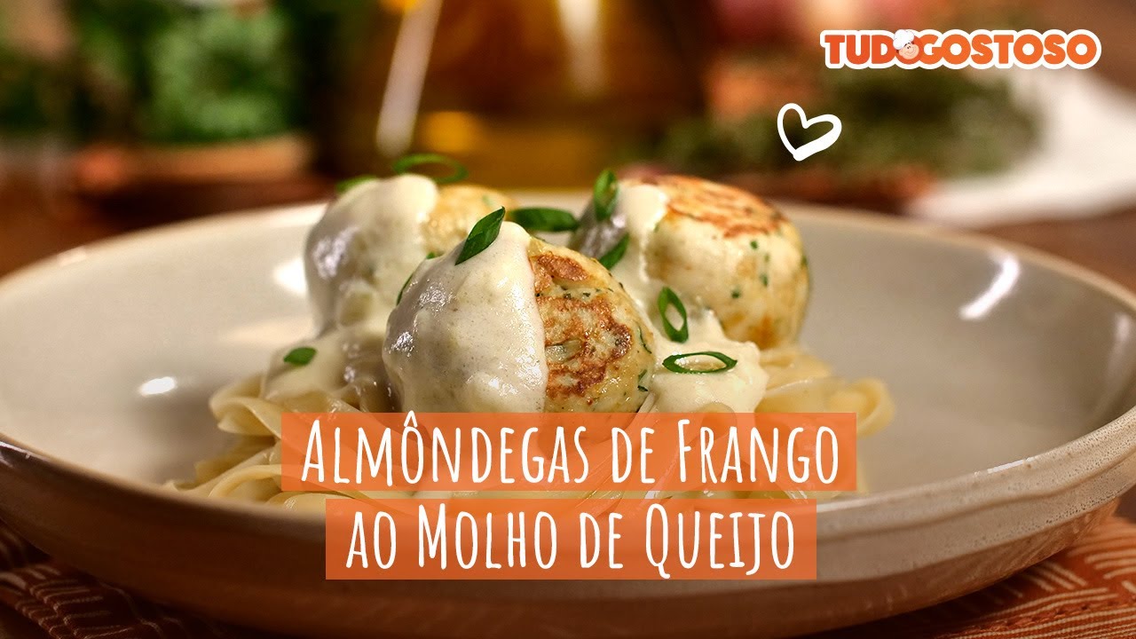 Almôndegas de Frango ao Molho de Queijo [Vídeo Receita]