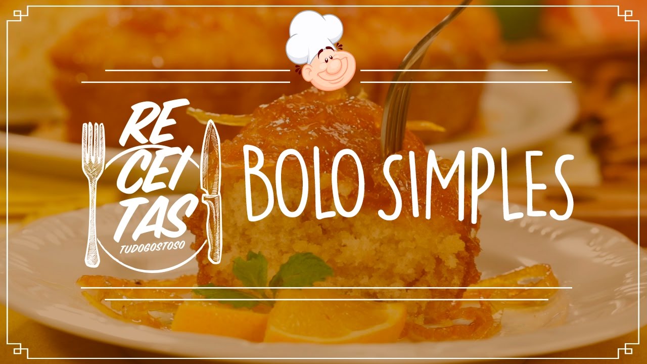 Bolo simples [Vídeo Receita]