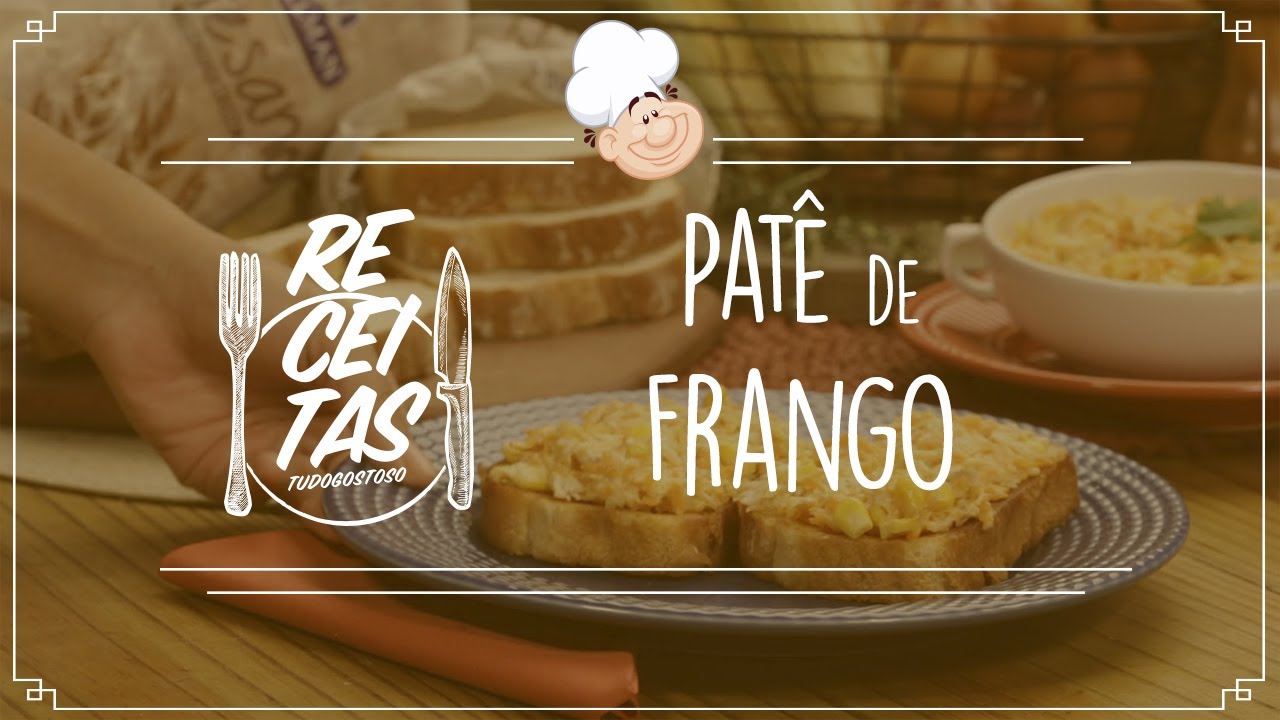 Patê de frango [Vídeo Receita]