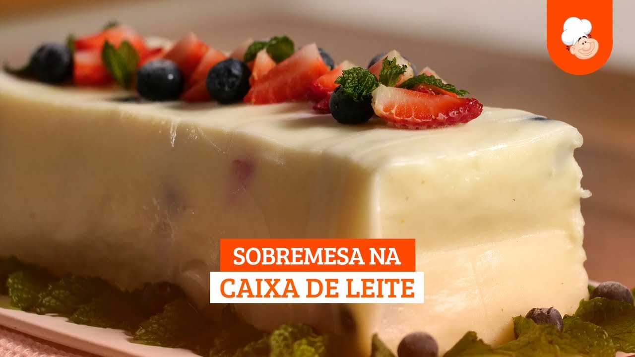 Sobremesa na Caixa de Leite [Vídeo Receita]