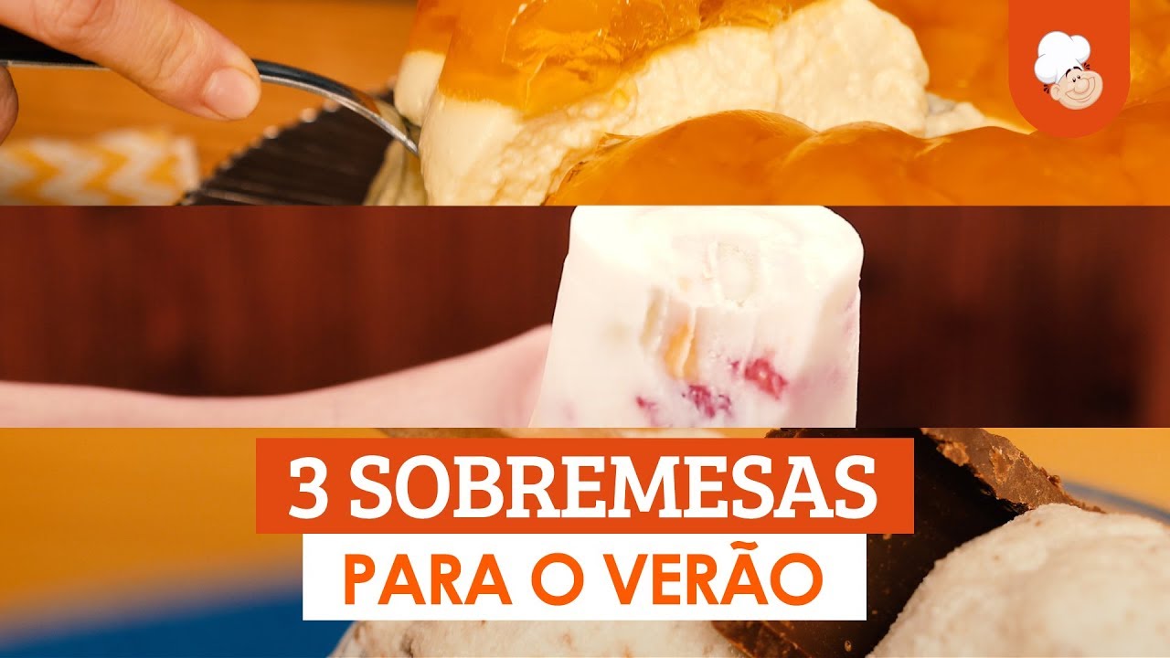 Sobremesas para o verão [Vídeo Receita]