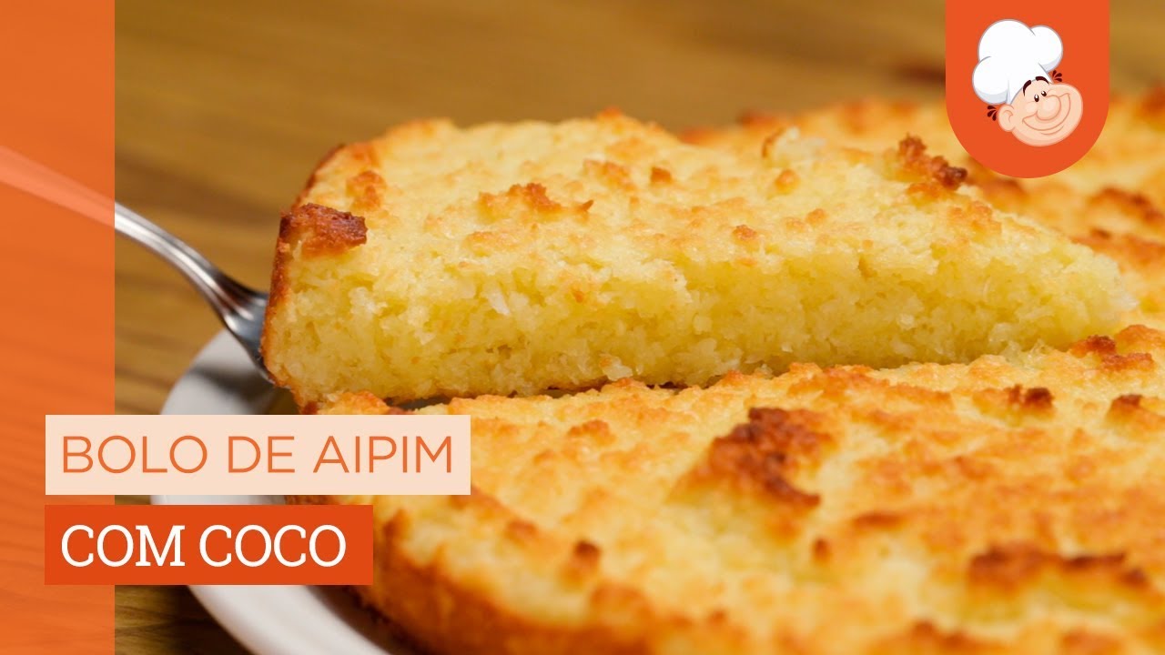 Bolo de aipim com coco [Vídeo Receita]