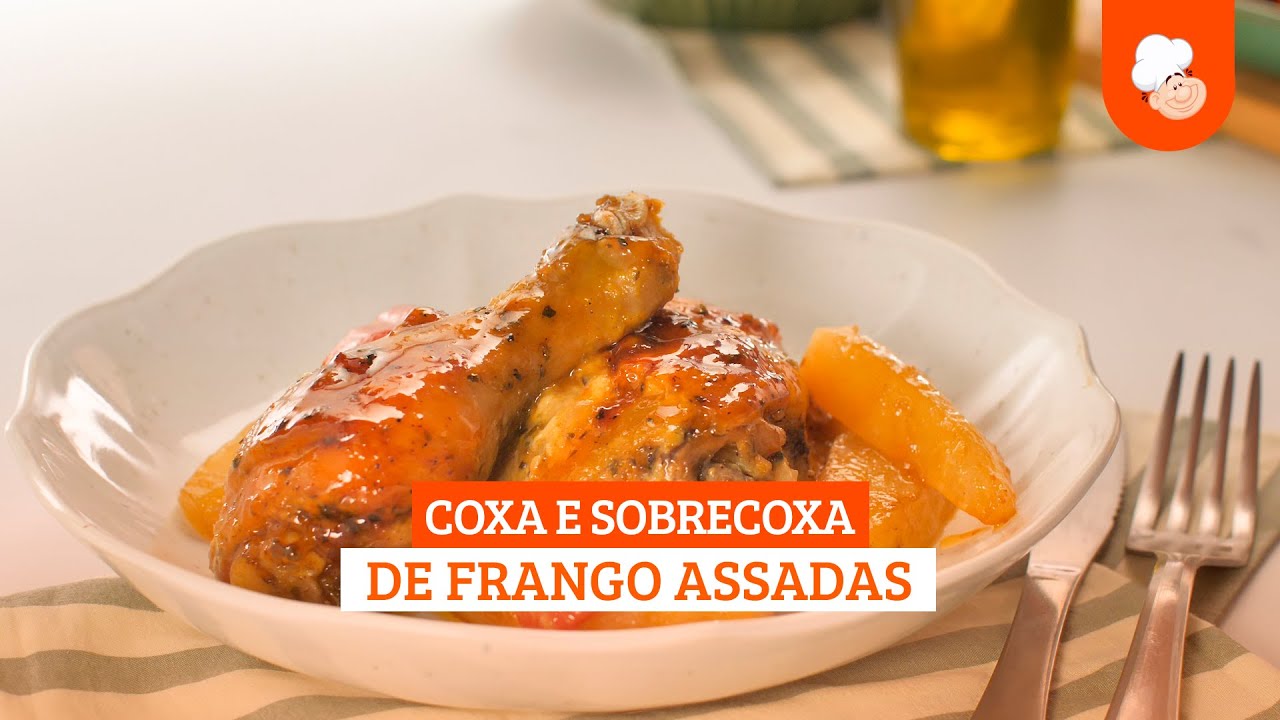 Coxa e sobrecoxa de frango assadas [Vídeo Receita]