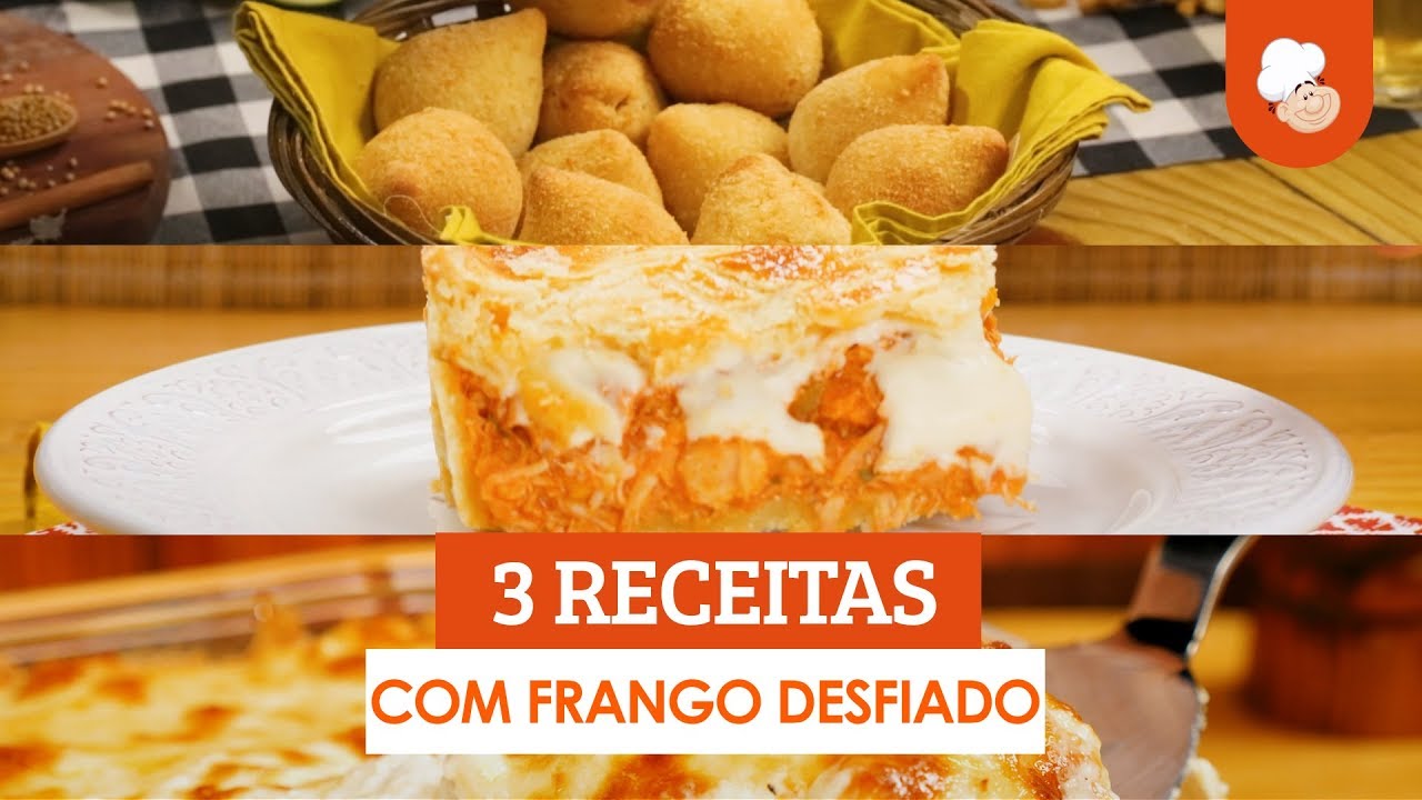 Receitas com frango desfiado:
1. Frango desfiado com batata gratinada
2. Torta de frango desfiado com requeijão
3. Escondidinho de frango desfiado [Vídeo Receita]