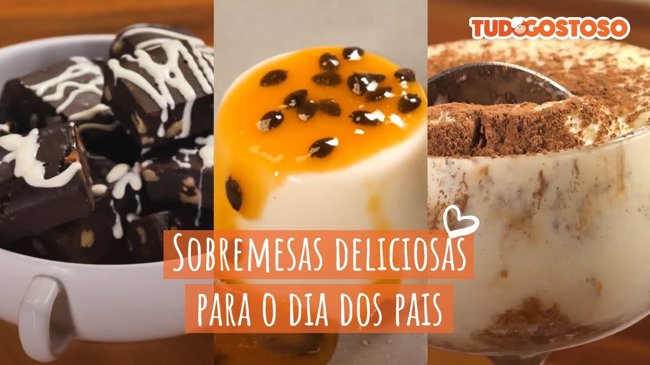 Sobremesas Deliciosas para o Dia dos Pais [Vídeo Receita]