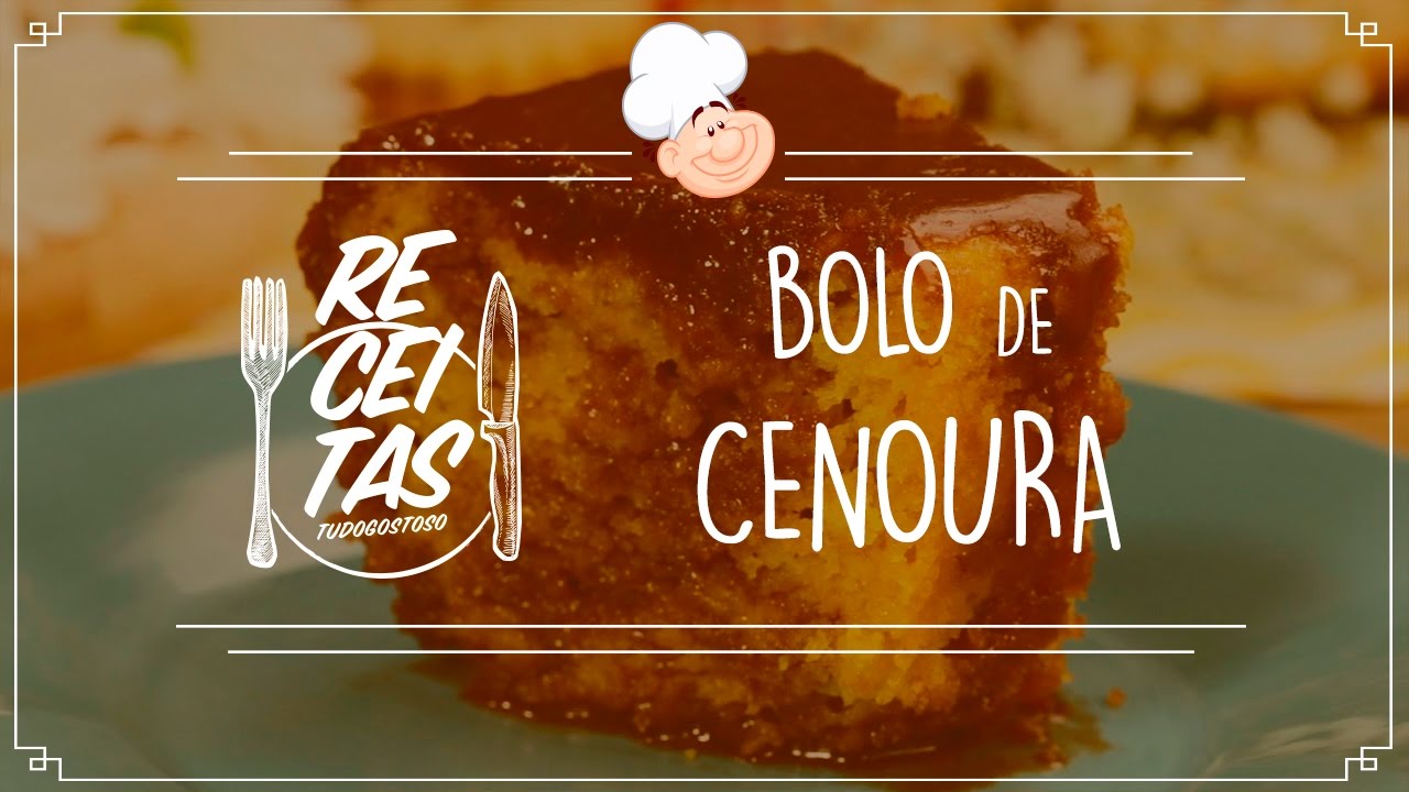 Bolo de cenoura [Vídeo Receita]