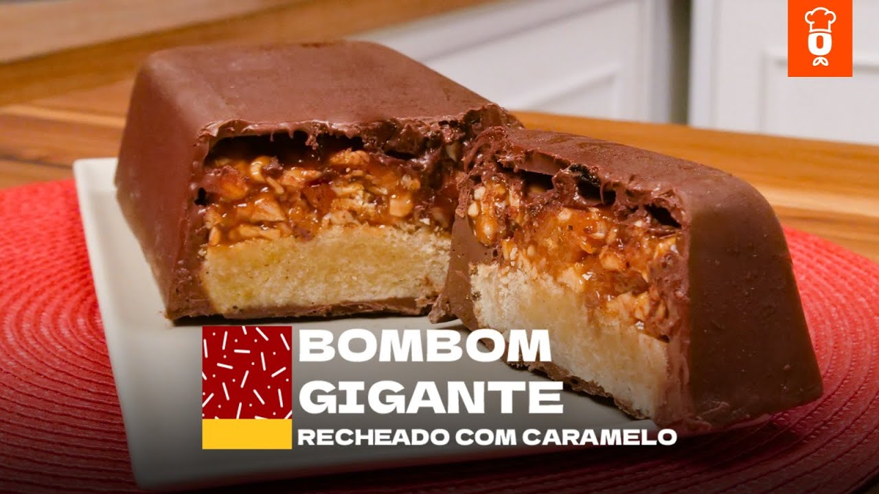 Bombom gigante recheado de caramelo [Vídeo Receita]