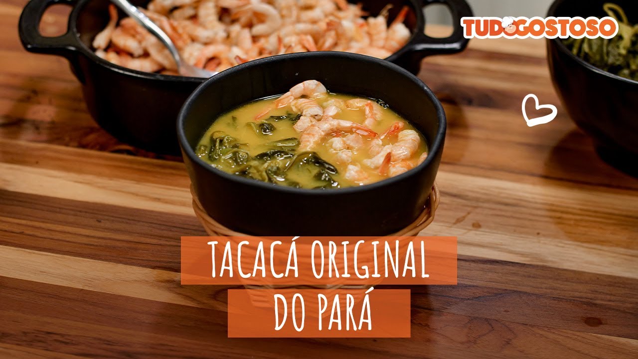 Tacacá Original do Pará [Vídeo Receita]