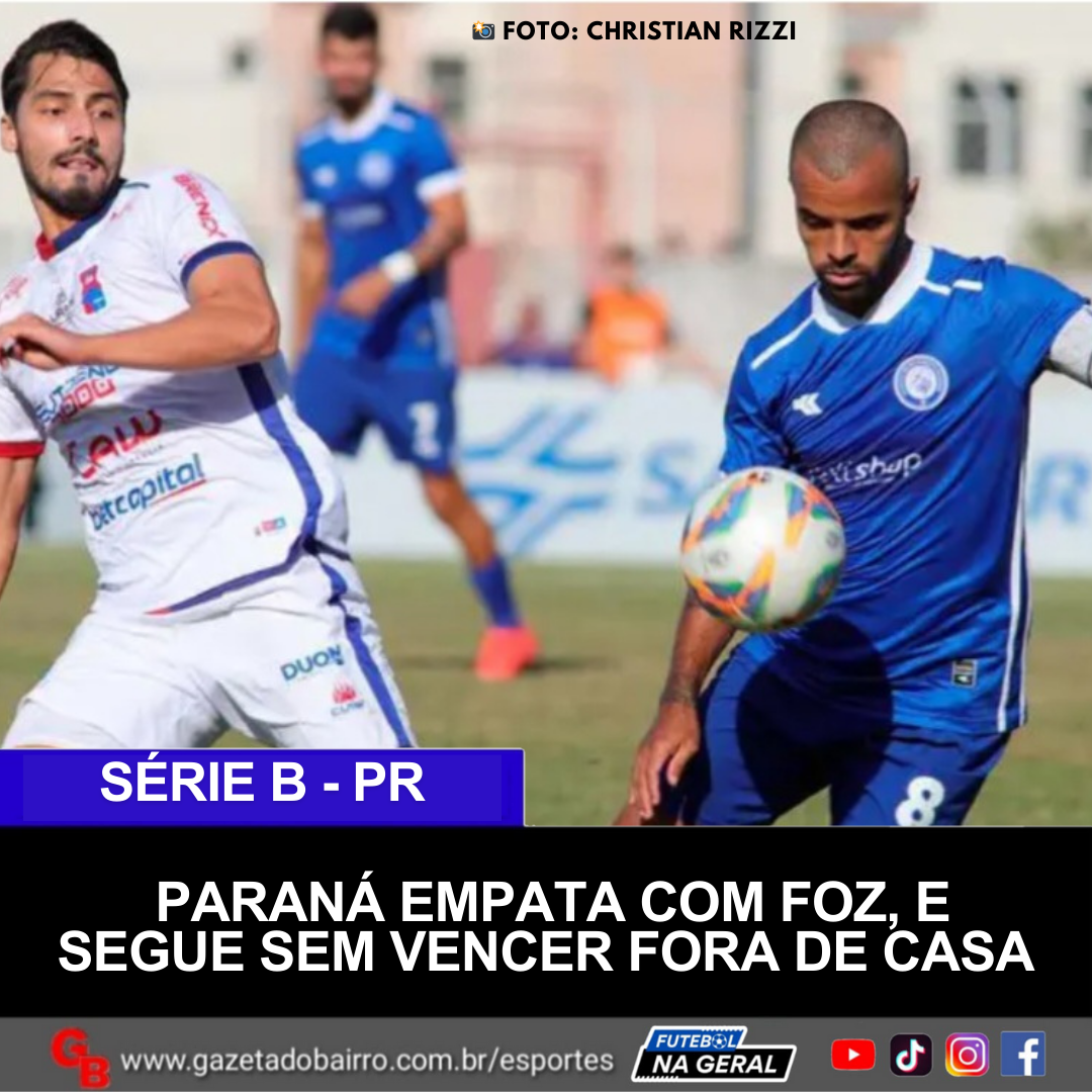 Paraná Clube empata com Foz do Iguaçu, e segue sem vencer como visitante