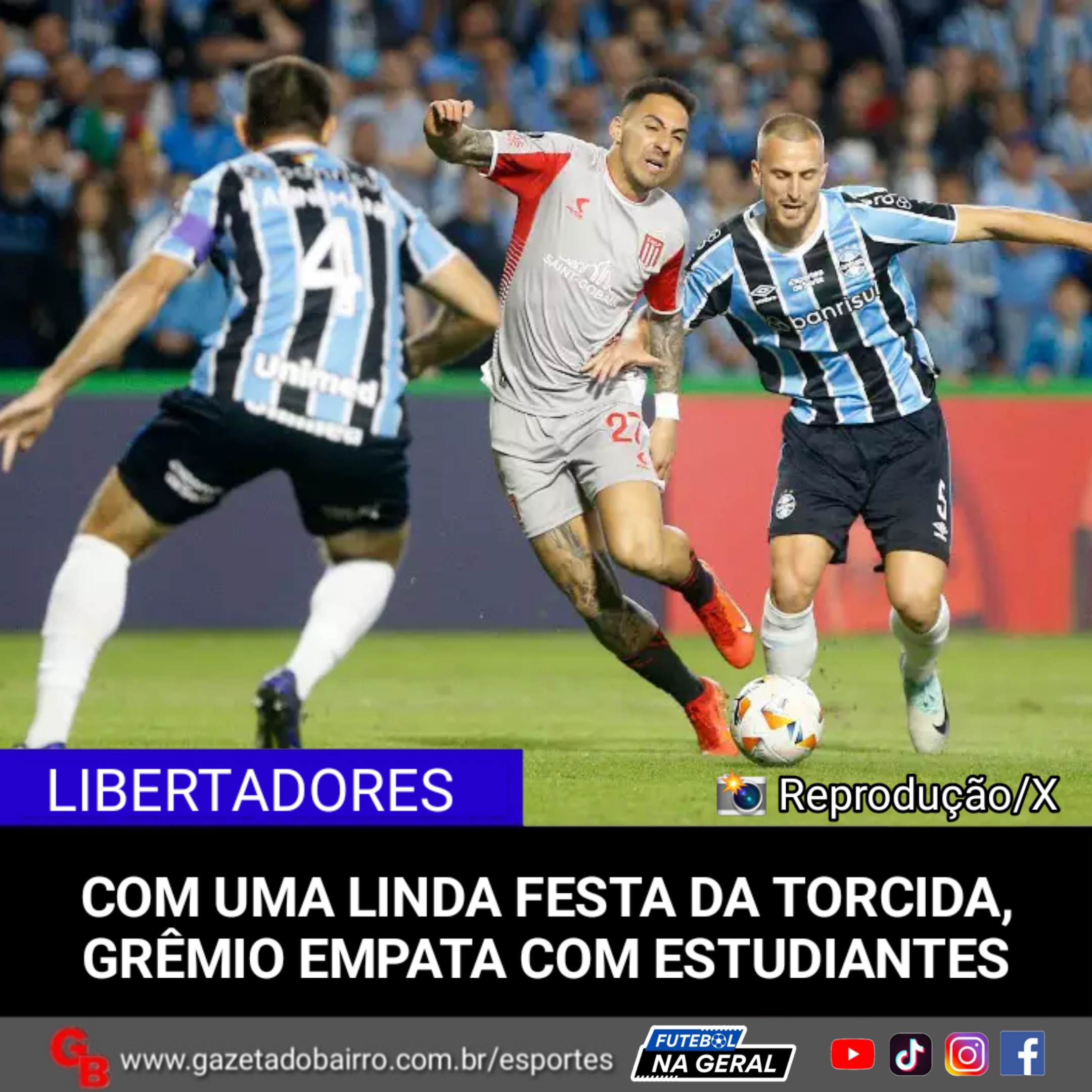 Com uma linda festa da torcida, Grêmio empata com o Estudiantes