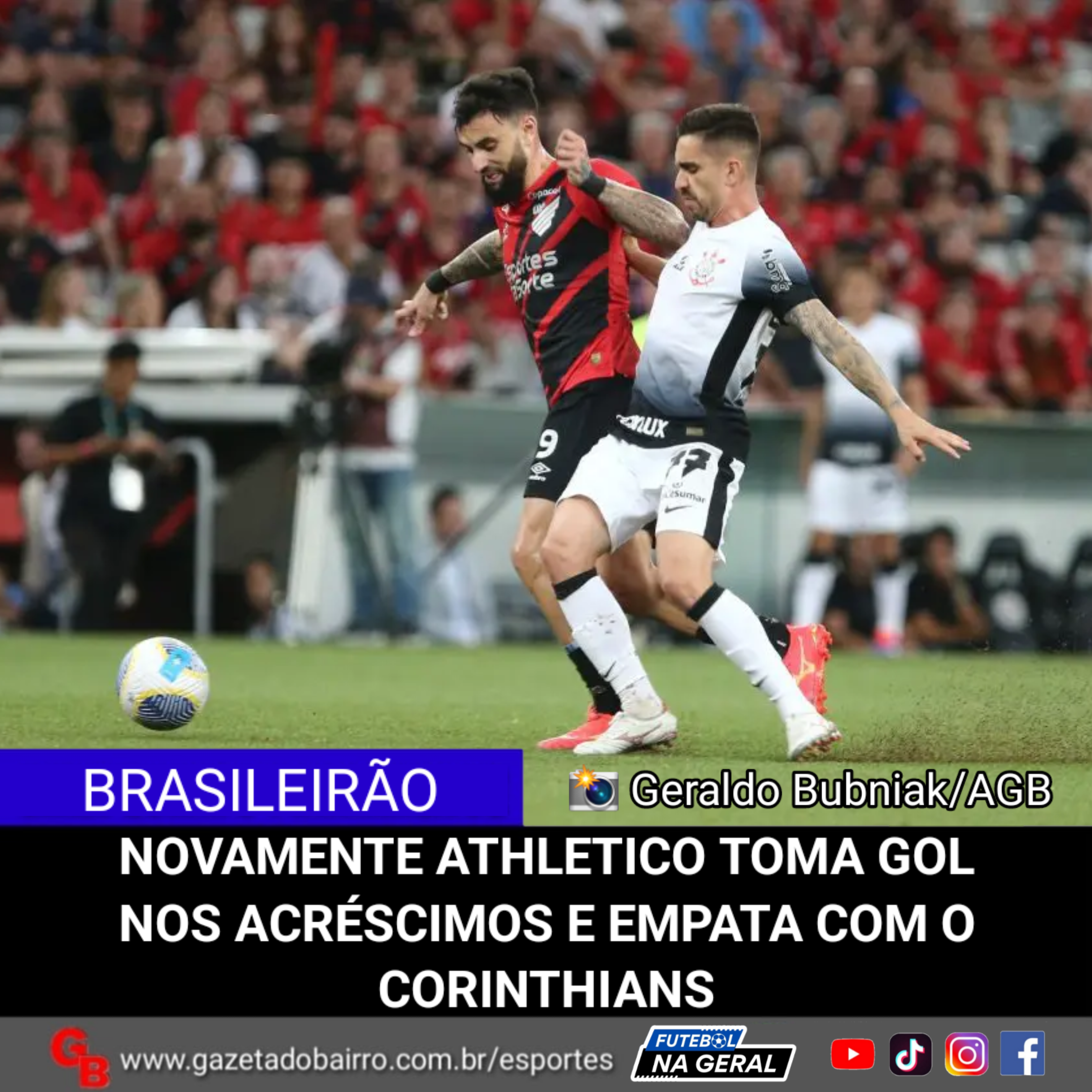 Novamente Athletico toma gol nos acréscimos e empata com o Corinthians