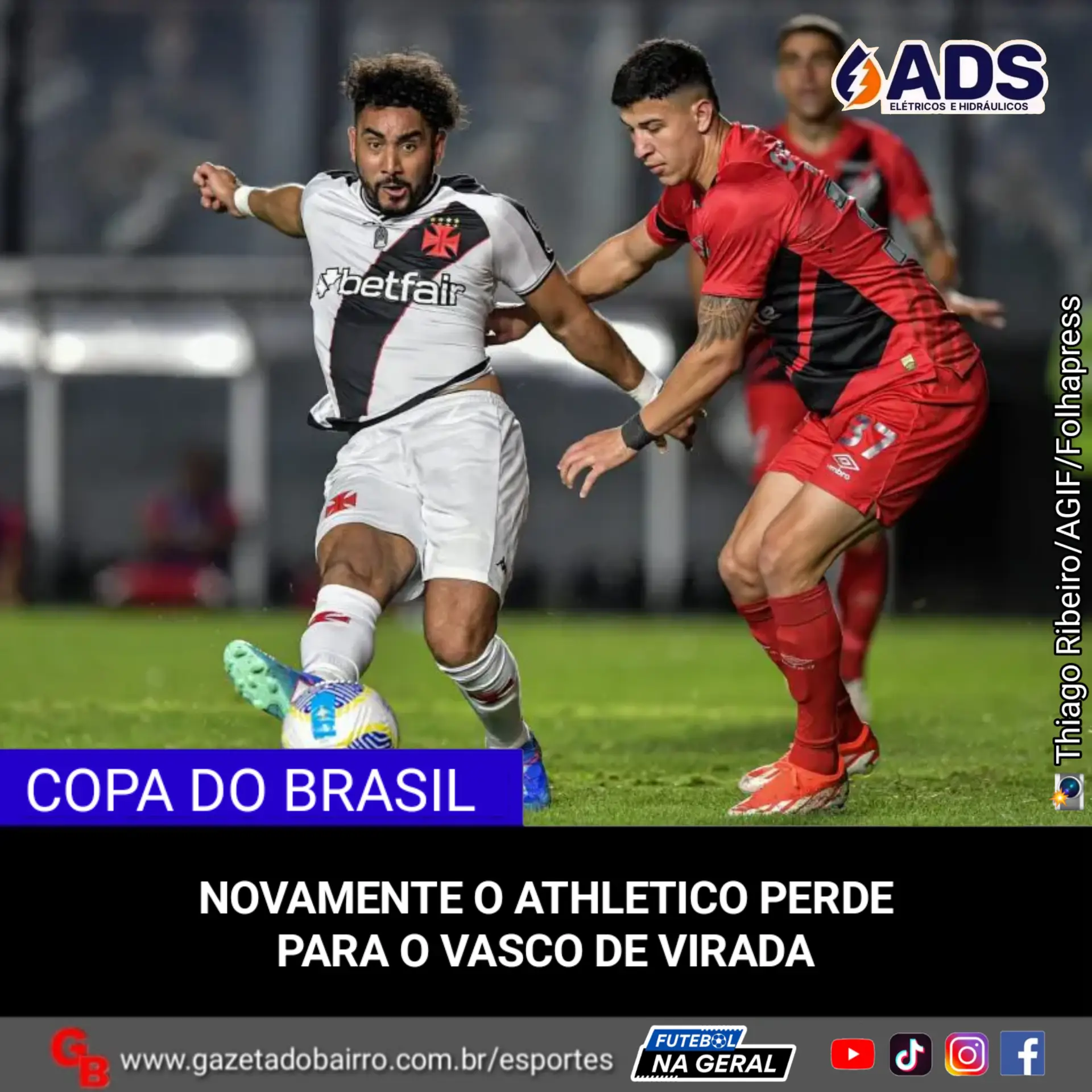 Novamente o Athletico leva a virada e perde para o Vasco